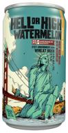 21st Amendment - Hell or High Watermelon Wheat (18 pack 12oz cans)